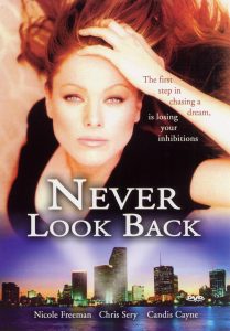 Lee más sobre el artículo Never Look Back (1996)