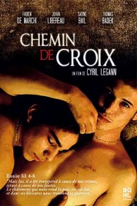 Lee más sobre el artículo Chemin De Croix (2008)
