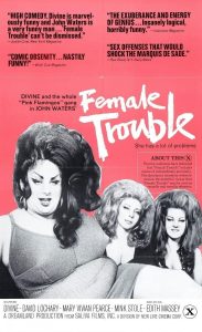 Lee más sobre el artículo Female Trouble (1974)